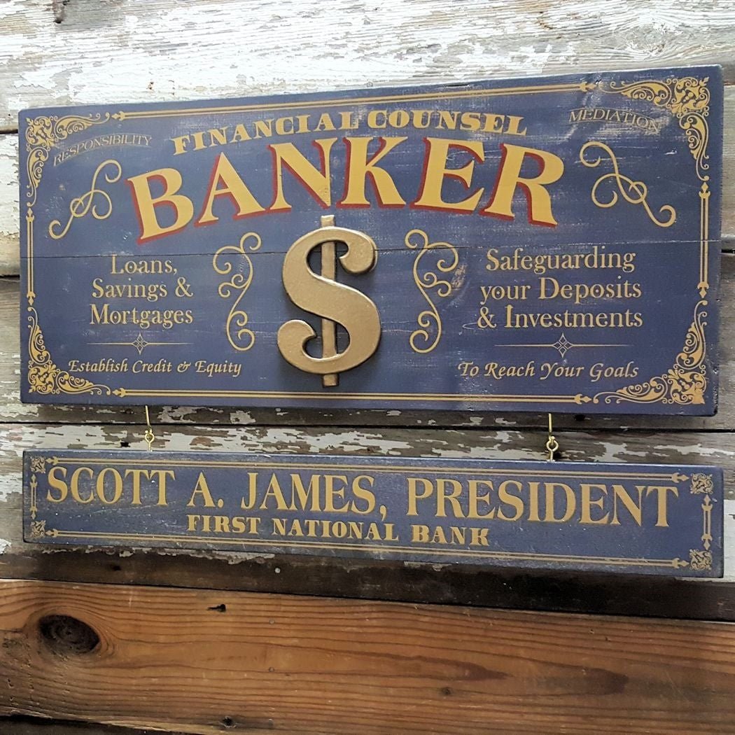 Banker Wood Sign with Optional Personalization – A Simpler Time