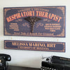 Respiratory Therapist Wood Sign with Optional Personalization